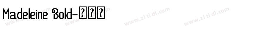 Madeleine Bold字体转换